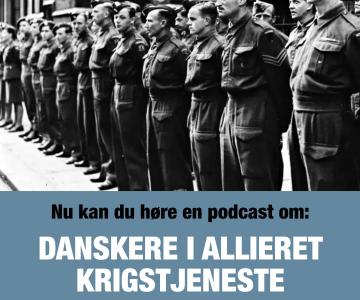 Video-podcast om danskere i allieret krigstjeneste - sammen med Mikkel Plannthin