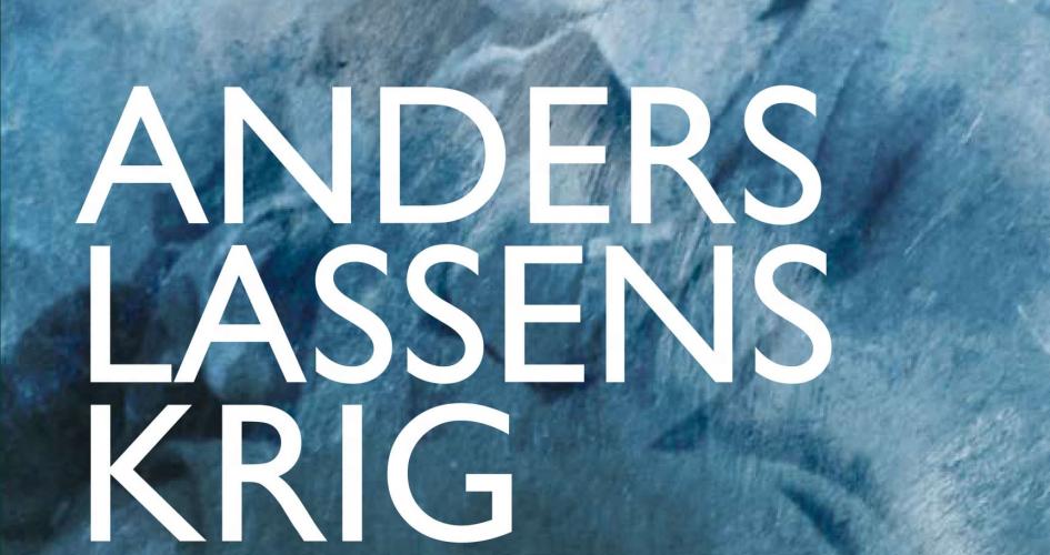 Anders Lassens krig - Forord til 3. udgave